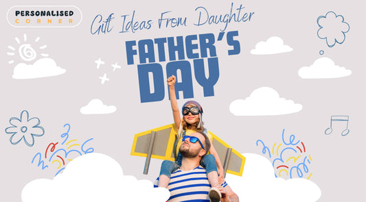 Father's Day Gift Ideas From Daughter