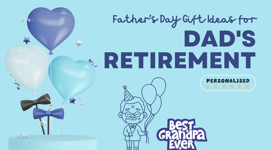 Father's Day Gift Ideas for Dad's Retirement