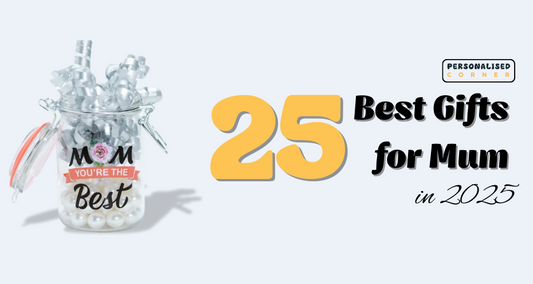 25 Best Gifts for Mum in 2025