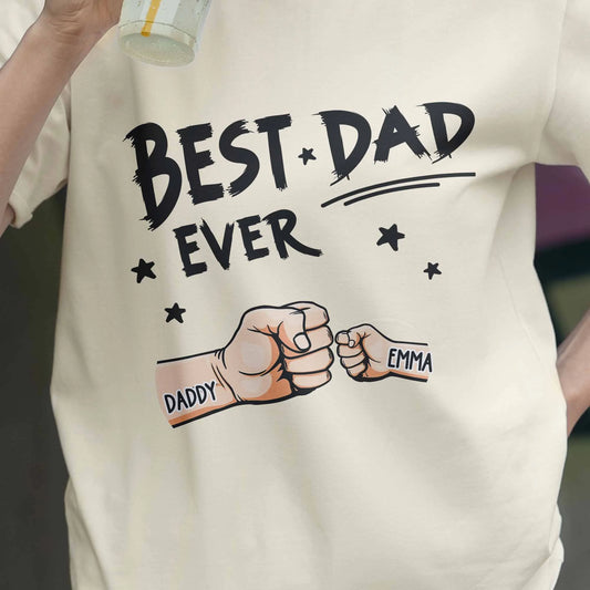 Custom Best Dad Ever Fist Bump T-Shirt - Personalised Father's Day Gift with Child's Name