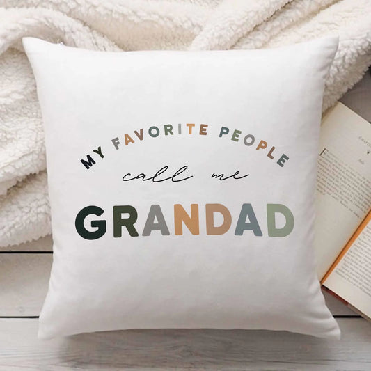 My Favorite People Call Me Grandpa Pillow - Personalised Cushion for Father's Day